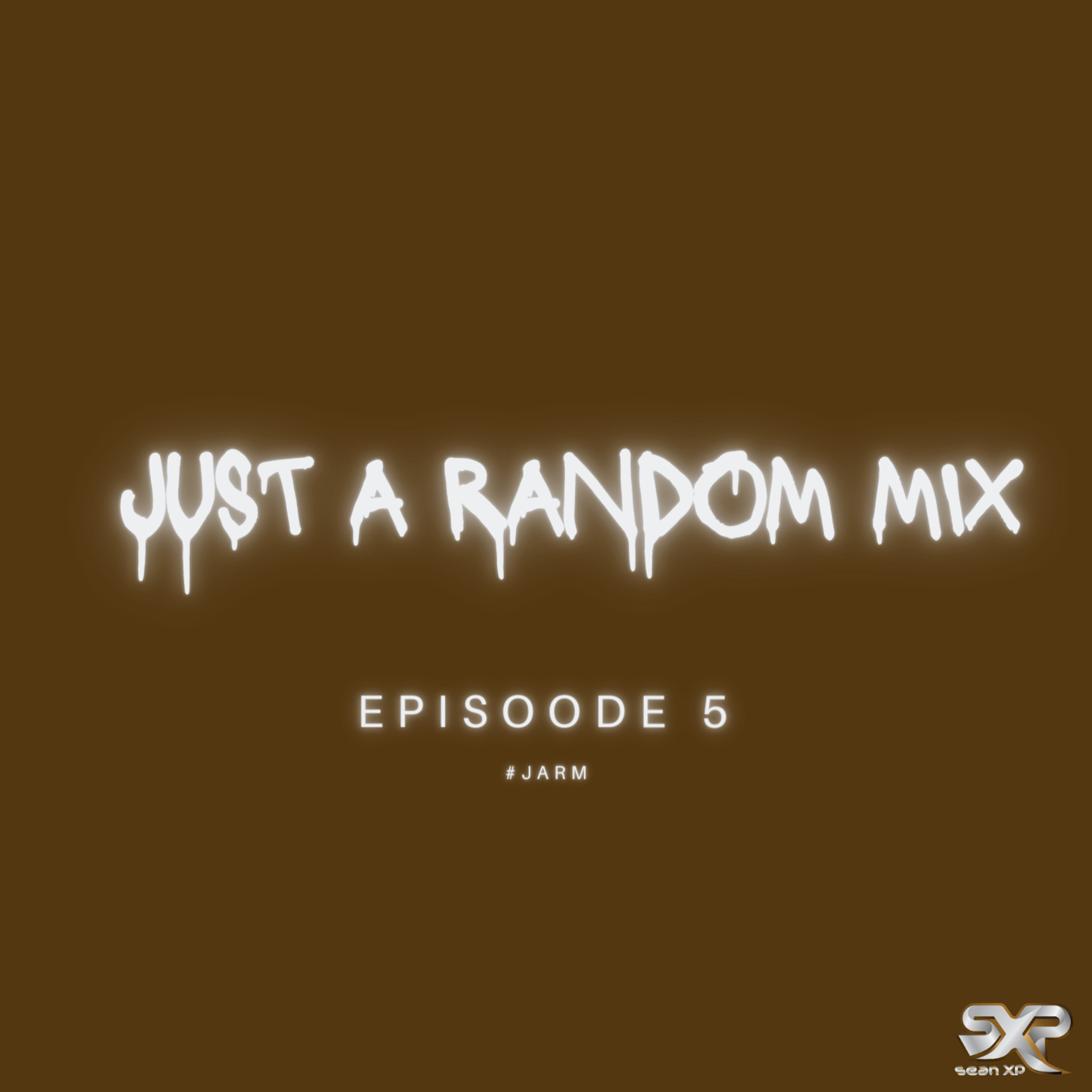 Just A Random Mix Ep.5