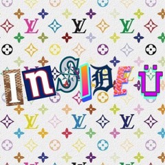 inside Ü ft. Millie, lil vuitton (prod. wakeupgavin)