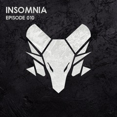 Insomnia Episode 010 - by CABRONDO