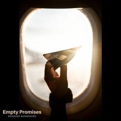 Empty Promises - Rodrigo Rodriguez