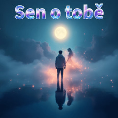 Sen o tobě