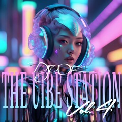 THE VIBE STATION VOL. 4 ((NYE DELUXE))