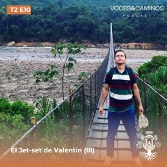El Jet-set de Valentin (III)