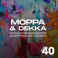 ** OUT NOW** Moppa & Dekka - Regrets