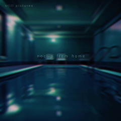 noclip from home (Slowed + Reverb)