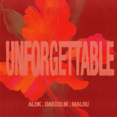 Unforgettable - (Chance Again. Remix)