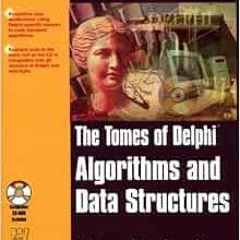 [VIEW] EBOOK EPUB KINDLE PDF Tomes of Delphi: Alogrithm and Data Structure (Wordware