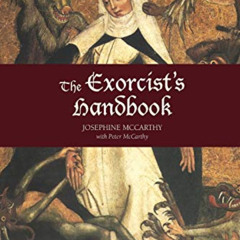 GET PDF 📰 The Exorcist's Handbook by  Josephine McCarthy [EPUB KINDLE PDF EBOOK]