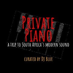 Private Piano (the mixtape)