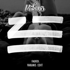 Faded (VAKANIS Edit)