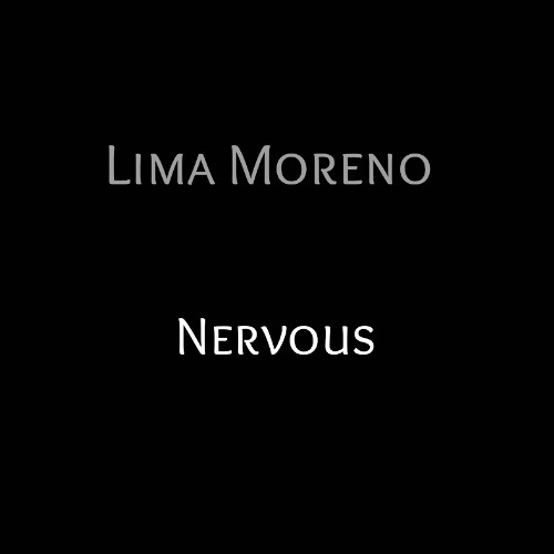 Lima Moreno-Nervous (Demo 2k25 )