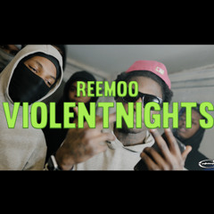 REEMOO - VIOLENT NIGHTS