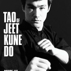 Read ❤️ PDF Tao of Jeet Kune Do: New Expanded Edition by  Bruce Lee