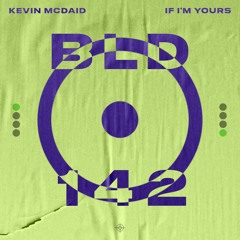 Kevin McDaid - If I’m Yours