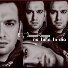 MJL - No Time To Die  - Rythm Rem 2022