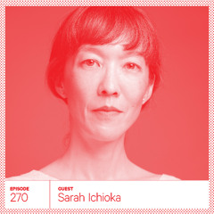 270. Sarah Ichioka