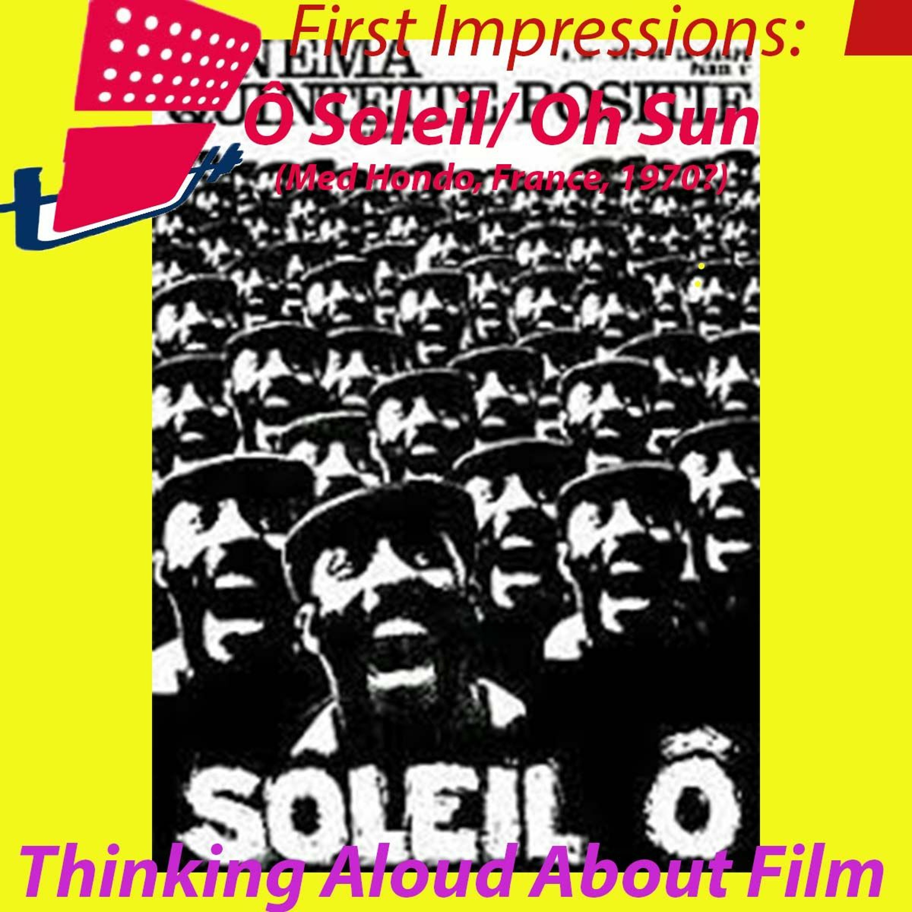 First Impressions: Thinking Aloud About Film
