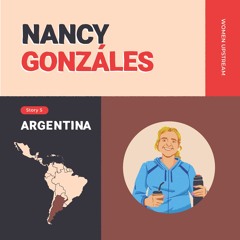 Nancy González: Transformed her destiny by becoming a heavy machinery operator