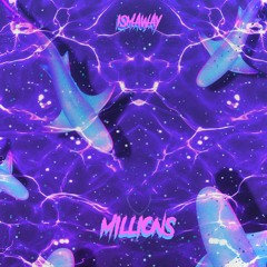 IsmaWay - MILLIONS