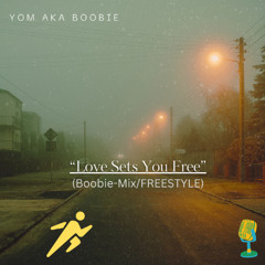 YOM aka Boobie - Love Sets You Free (Boobie Mix)