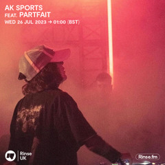 AK Sports feat. Parfait - 26 July 2023