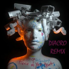 Piece of Your Heart - Meduza (Diacro Remix)