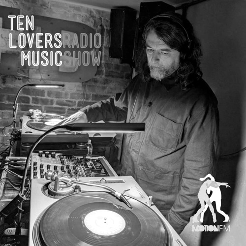 Steve Conry – Ten Lovers Music Radio Show 13.04.24 - Melchior Sultana Guest Mix