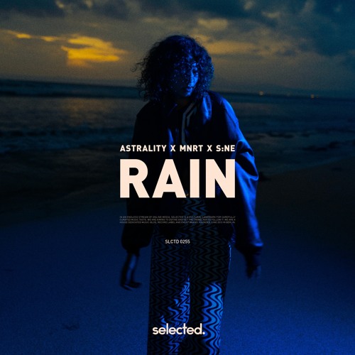 Astrality X MNRT X S:NE - Rain
