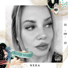 Neka : Deeper Sounds / Mambo Radio - 25.09.22