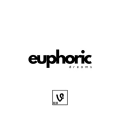 Euphoric Dreams