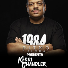 Kerri Chandler set 27 07 2025 by Ritmo Fulcral