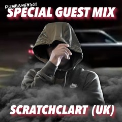 Special Guest Mix - Scratchclart (UK)