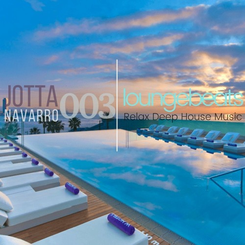 LOUNGEBEATS 003 MIXED BY JOTTA NAVARRO