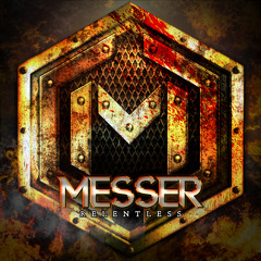 MESSER - Relentless