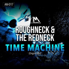 Redneck And The Roughneck - Time Machine