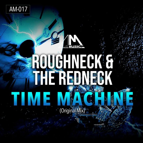 Redneck And The Roughneck - Time Machine