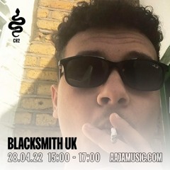 Blacksmith UK w/ Gracie & Nuboid - Aaja Channel 2 - 28 04 22