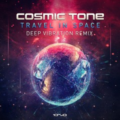 Cosmic Tone - Travel In Space (Deep Vibration Remix) - Sample -