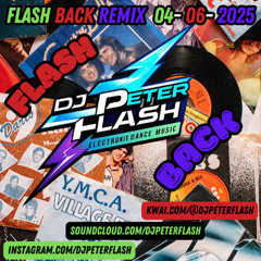 604-DANCE FLASH BACK REMIX 06 DJ PETER FLASH 004-2025