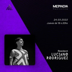 Metanoia pres. Luciano Rodriguez "Progressive Vibrations #34"