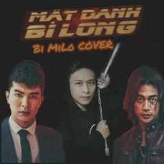[COVER] MẬT DANH BI LONG - BI MILO| OST FIM BILONGĐAICA