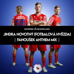Jindra Novotný [Fotbalová Hvězda] [Fanoušek Anthem Mix]