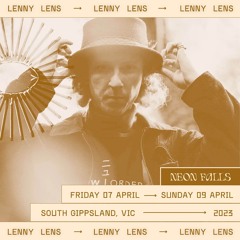 Lenny Lens 1:30 - 230am @ NEON FALLS - Critical Feeling (8/4/23)