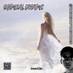 Chemical Dreams (Original Mix)