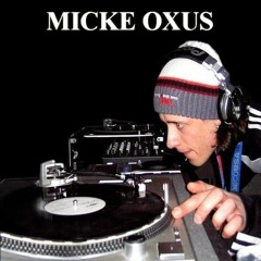 Episode LXXII: Micke Oxus