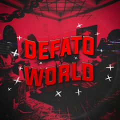 DefatoWorld (Part. Young Vitor, Vancouver, yungpedrin, Misterfellinluv, Denvrdi & Bellezi)
