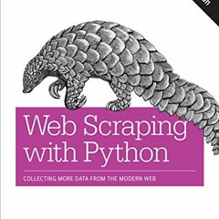 [READ] [EPUB KINDLE PDF EBOOK] Web Scraping with Python: Collecting More Data from th