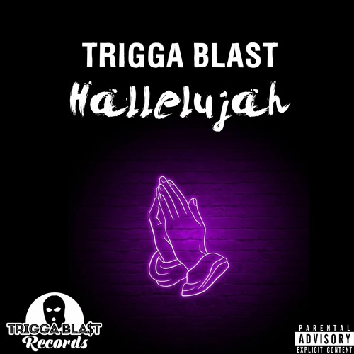 Stream Hallelujah by Trigga Blast | Listen online for free on