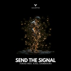 PREMIERE: Axel Zambrano, Jonas Neo - Send The Signal (Cary Crank Remix) [Lelantus Records]