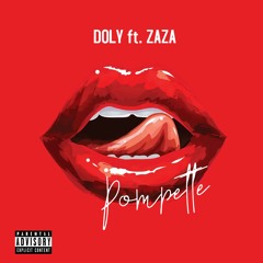 DOLY - POMPETTE Ft. ZAZA